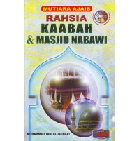 RAHSIA KAABAH & MASJID NABAWI